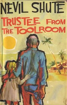 Trustee from the Toolroom – by Nevil Shute  Book Review